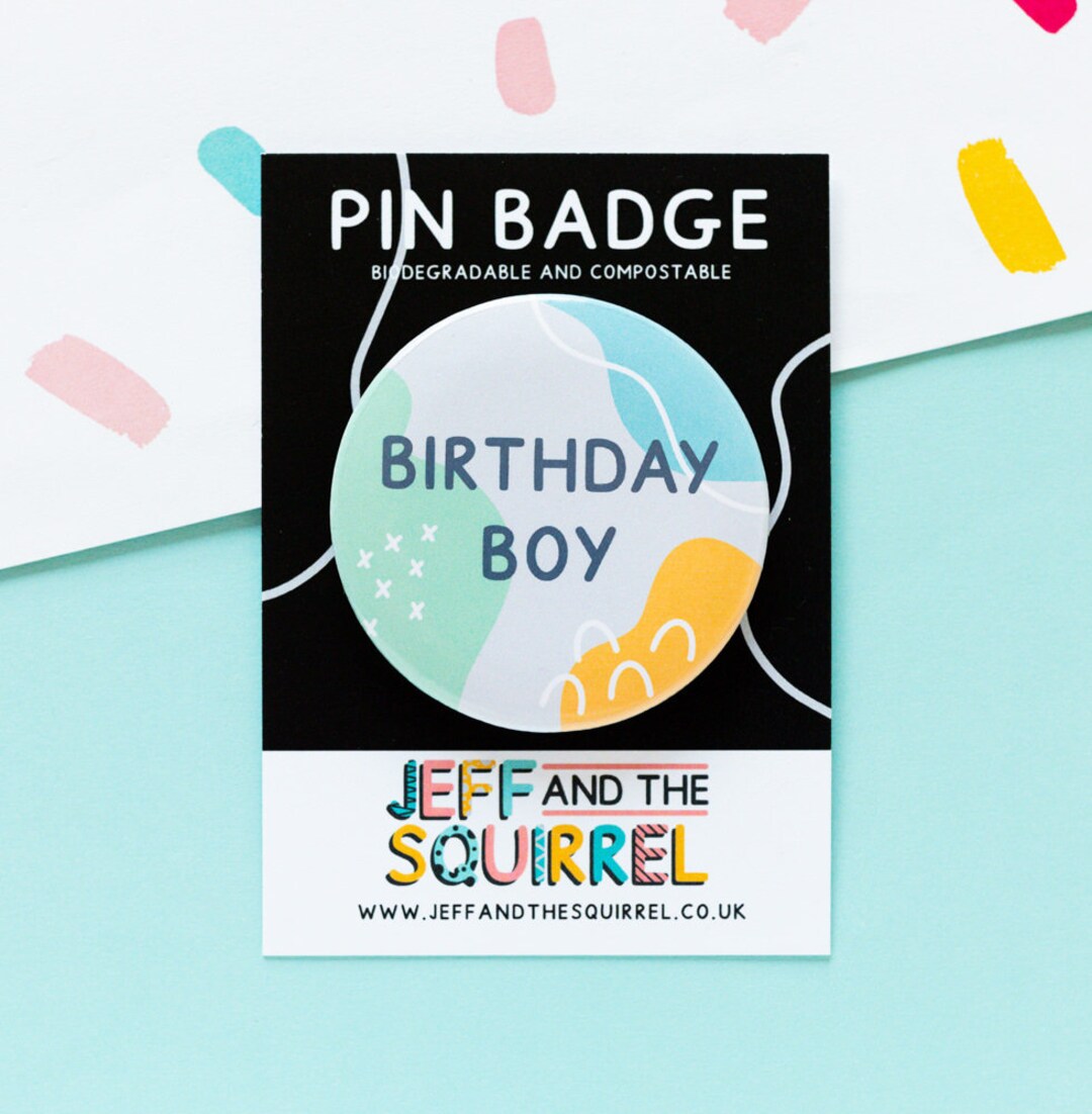 Birthday Boy Biodegradable Badge - Birthday Badge Boys - Birthday Gift ...