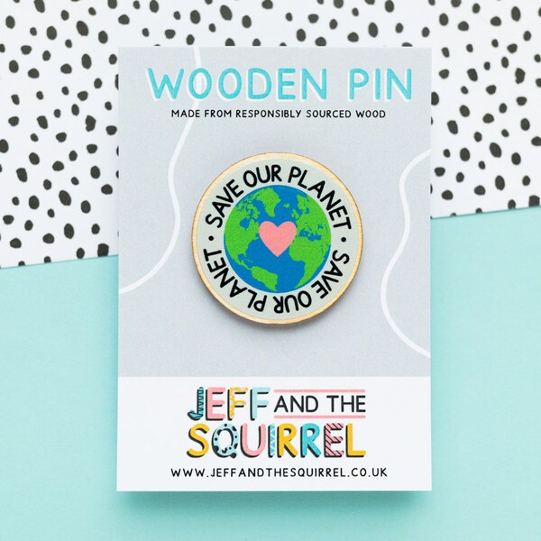 Save Our Planet Holz Pin Badge - Kein Planet B Badge - Eco Warrior Awareness Pin - Earth Friendly Geschenke - Zero Waste Geschenke - Umwelt