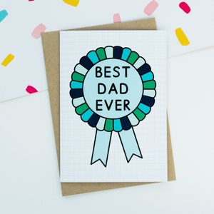 Biglietto d'auguri per il premio "Best Dad Ever Rosette Award" - Biglietto A6 per la festa del papà - Biglietto di compleanno per papà - Biglietto per il papà numero 1 - Biglietto divertente per la festa del papà