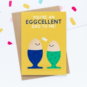 Eggcellent Dad Grußkarte - Punny Vatertagskarte - Eikarte für Papa - Ausgezeichneter Papa - 1