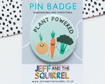 Plant Powered Badge - Vegan Badge - Vegetable Pin - Plant Based Badge - Vegetarian Pin - Herbivore Badge - Earth Pin - Green Badge