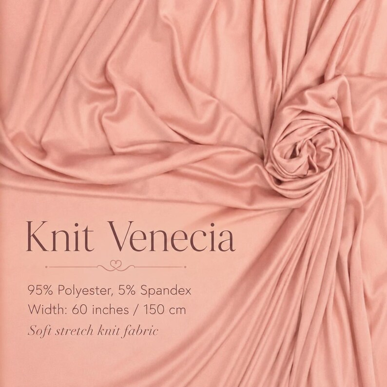 May include: A soft, solid peach-coloured stretch knit fabric with folds and drapes. Text on the fabric reads: Knit Venecia, 95% Polyester, 5% Spandex, Width: 60 inches / 150 cm, Soft stretch knit fabric. The material has a smooth, matte appearance.