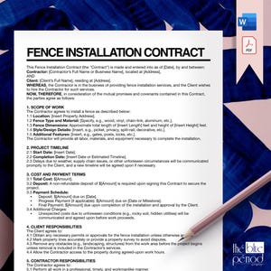 May include: A black and white document with the title "Fence Installation Contract". The document outlines the scope of work, project timeline, cost and payment terms, client responsibilities, and contractor responsibilities for a fence installation project.