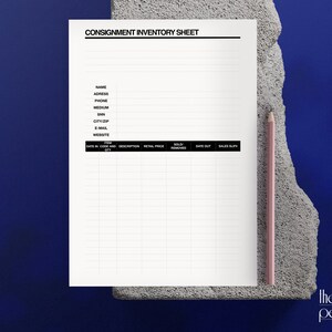 May include: A black and white printable consignment inventory sheet with headings for name, address, phone, medium, snn, city/zip, e-mail, website, item, date in code and city, description, retail price, sold/removed, date out, and sales slip.