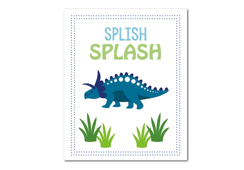 May include: A white rectangular print with a blue dotted border. The print features a blue dinosaur illustration with the words "SPLISH SPLASH" in blue and green. Green grass illustrations are at the bottom.