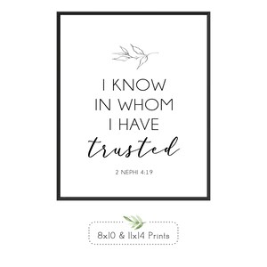 Home Decor| &#39;I Know In Whom I Have Trusted&#39;| Digital Download or Print & Ship