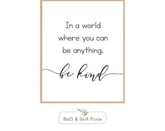 Home Decor| Be Kind Quote| Wall Decor Prints| Digital Download Or Print & Ship