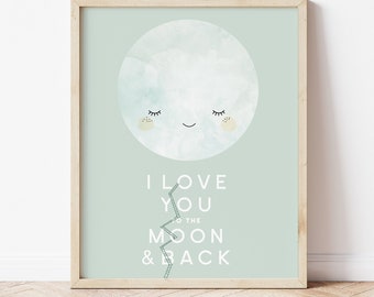 Printable Nursery Art I Love You to the Moon and Back | Etsy