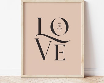 love print, inspirational, all you need is love, the Beatles, printable art, home decor, wall art, bedroom print, minimal, entry, modern
