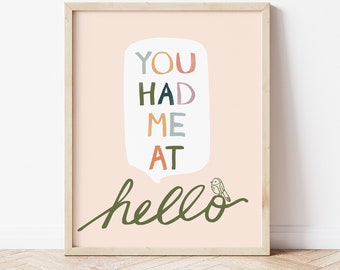 usted me tenía en la impresión hola, arte imprimible, impresión digital, arte de la pared de la chica, decoración de la habitación, moderno, arte de la pared boho, arte del amor, arte de la pared de la sala de juegos