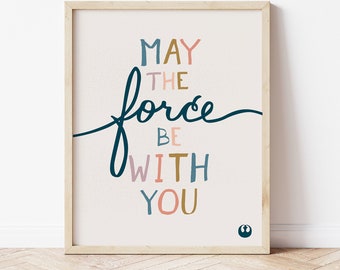 star wars, may the force be with you, printable art, room decor, office, modern, minimal, may the 4th be with you, skywalker, kylo, rey