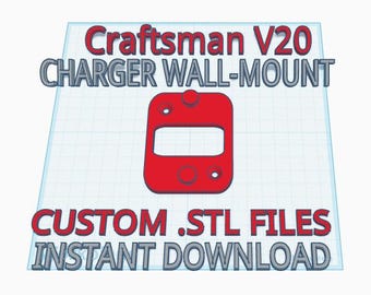 Craftsman V20 CMCB100 Charger Wall Mount - 3D Print .STL Files - Commercial Rights Included!