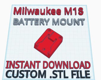 Milwaukee M18 Battery Holder - 3D Print .STL File - Commercial Rights Included!