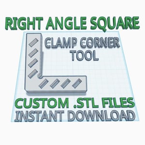 以下が含まれることがあります： 直角クランプコーナーツールのデジタルイラスト。テキストは「RIGHT ANGLE SQUARE」、「CLAMP CORNER TOOL」、「CUSTOM .STL FILES」、「INSTANT DOWNLOAD」と表示されています。ツールはグレーで、背景はグリッドです。