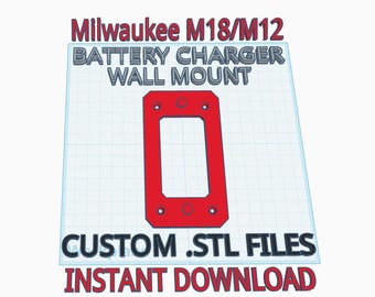 Milwaukee M18/M12 Battery Charger Wall Mount - 3D Print .STL File - Commercial Rights Included!