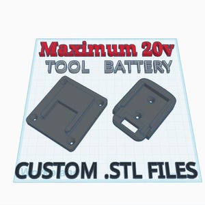May include: Two grey 3D-printed tool battery holders. The text "Maximum 20V TOOL BATTERY" is in red and grey. Below, the text "CUSTOM .STL FILES" is in black. The holders are on a white background.