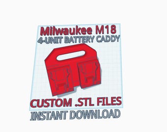 Milwaukee M18 4 Battery Caddy Holder - 3D Print .STL Files with Commercial Rights!