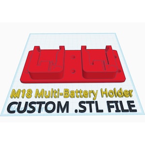 May include: Red 3D printed multi-battery holder for M18 batteries. CUSTOM .STL FILE