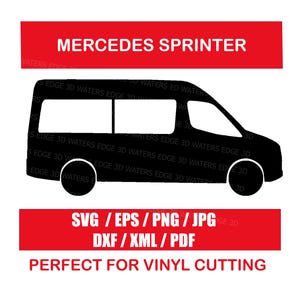 Puede incluir: Silueta negra de una furgoneta Mercedes Sprinter con el texto "MERCEDES SPRINTER" en una pancarta roja. La imagen incluye opciones de formato de archivo: SVG, EPS, PNG, JPG, DXF, XML y PDF. También se incluye el texto "PERFECT FOR VINYL CUTTING".