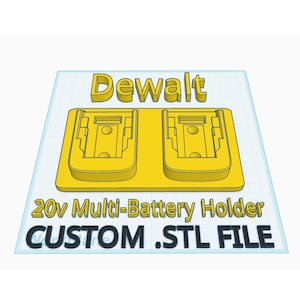 Dewalt 20V Double Battery Holder - 3D Print .STL Files