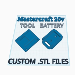 May include: Two blue 3D-printed tool battery holders. The text "Mastercraft 20V TOOL BATTERY" is at the top, and "CUSTOM .STL FILES" is at the bottom. The holders are on a white background.