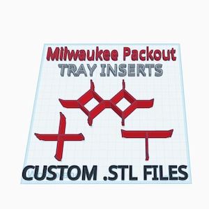 May include: A white background with red and black text and red geometric shapes. The text reads "Milwaukee Packout TRAY INSERTS CUSTOM .STL FILES". The geometric shapes appear to be tray inserts.
