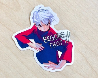 BEGONE THOT