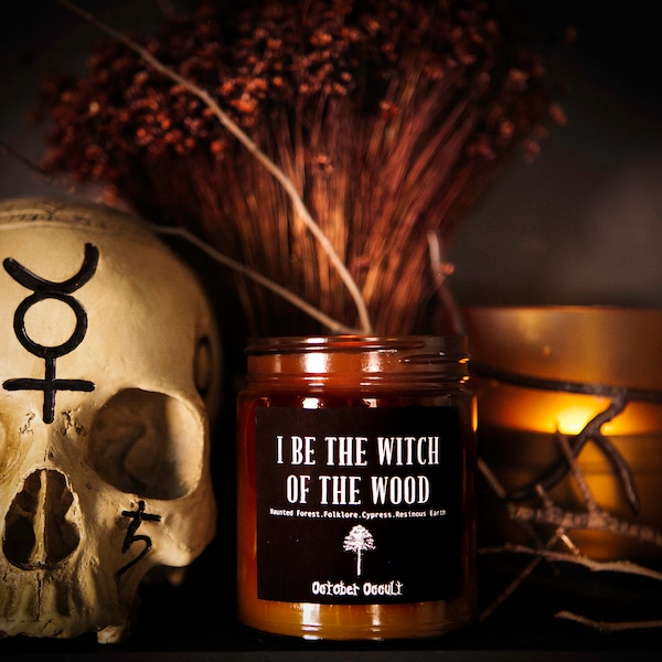 I Be The Witch Of The Wood Candle| Witch Candle | Spooky Candles | Soy Candle | Fall Candle | Forest Candle | Wood Wick Candle |  Occult