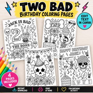 May include: Four black and white printable birthday coloring pages featuring skeleton hands, skulls, roses, cupcakes, and lightning bolts. The text includes 'TWO BAD', 'JACK IS BAD', 'THE BONE', 'HAPPY BIRTHDAY JACK', and 'EDIT TEXT IN CANVA'.