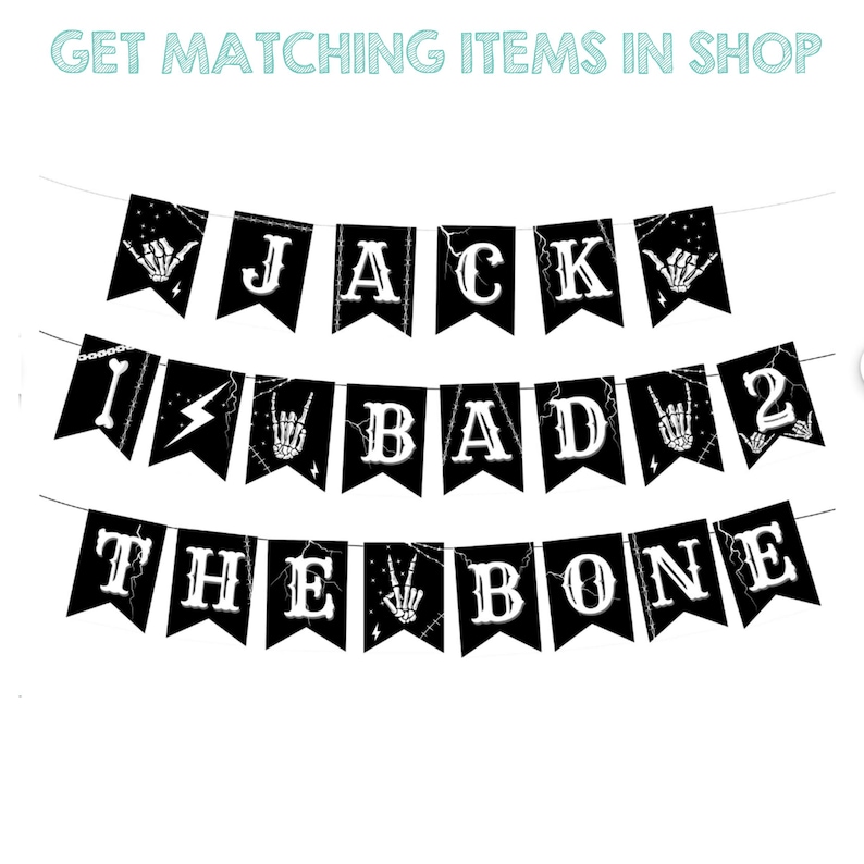 May include: A black and white banner featuring the text "JACK IS BAD 2 THE BONE" on individual pennants. The design includes skeleton hand graphics, lightning bolts, and chain motifs. The top of the image displays the text "GET MATCHING ITEMS IN SHOP".