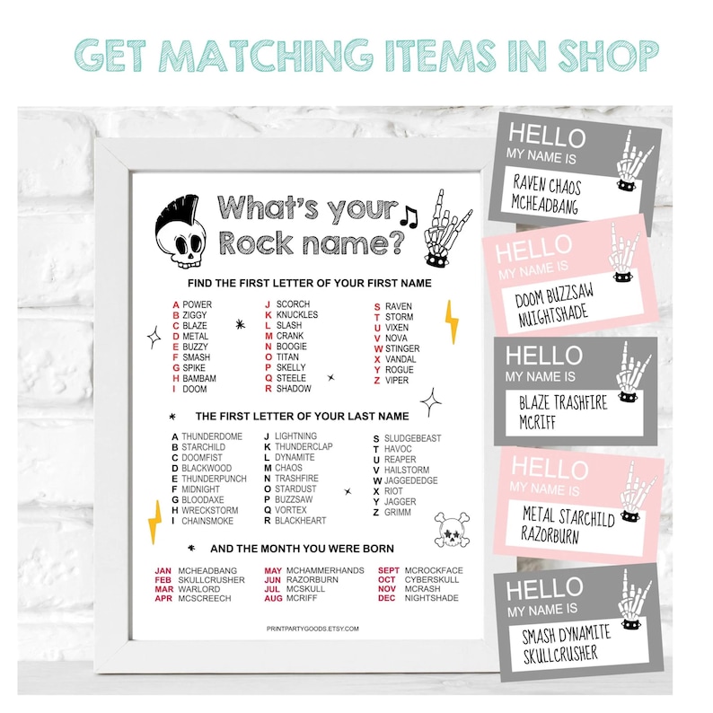 May include: A white framed game sign titled What's your Rock name? with black text, a skull, and lightning bolt graphics. Beside it are five rectangular name tags in gray and pink, each featuring a skeleton hand graphic and the text Hello My Name Is.