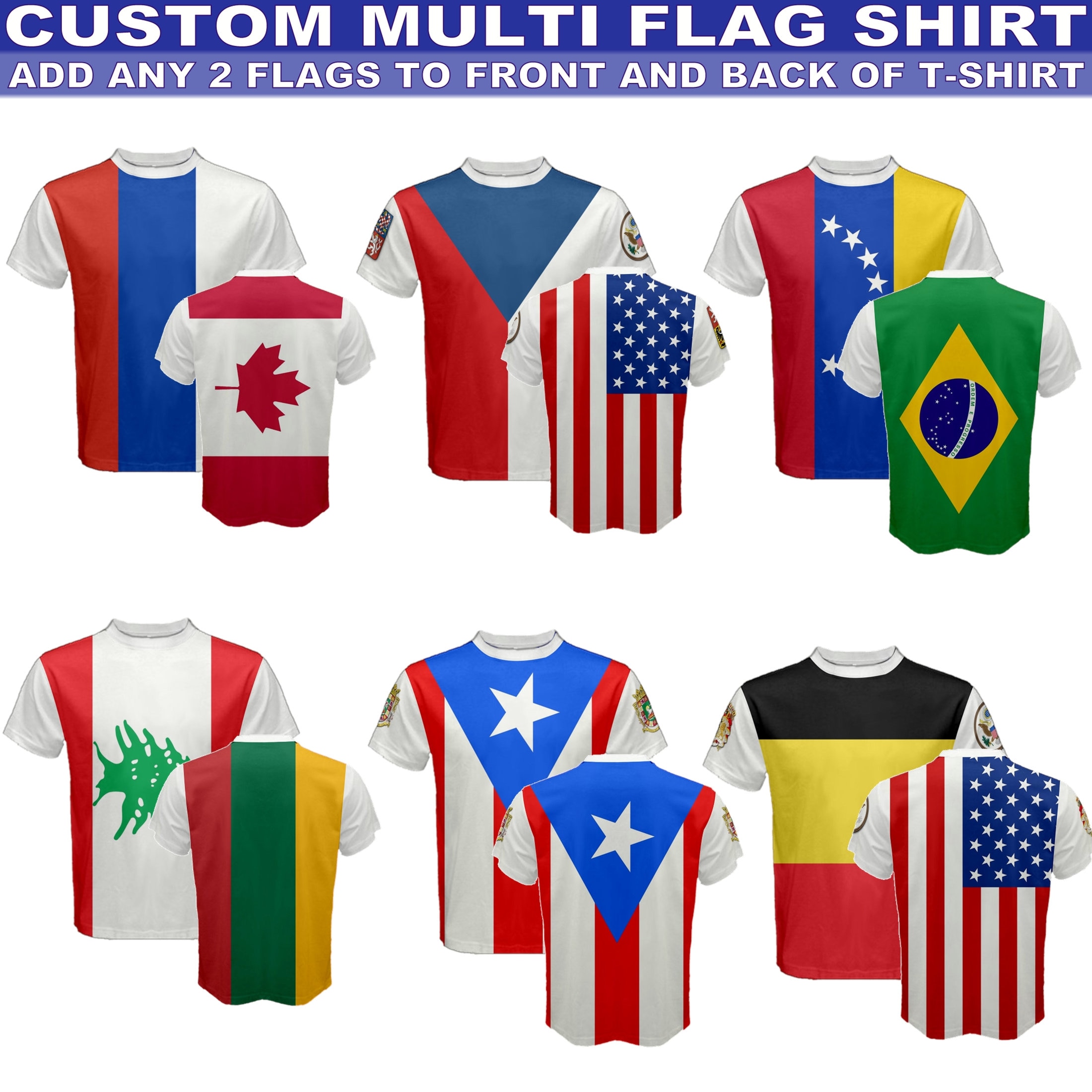 Add Any 2 Flag to Multi National Country Flag Mix & Match Flags T-shirt
