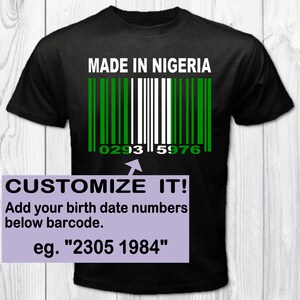 Nigeriansk streckkods-T-shirt personlig, anpassad födelsedatum-flagga-T-shirt, tillverkad i Nigeria-T-shirt, Lagos-present till honom, afrikansk stolthet, Pride-present