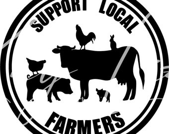 Support Local Farmers SVG Cut Files for Cricut, Silhouette, Easy Cut, 6 file Instant Download