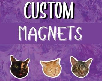 May include: Three custom cat magnets on a purple background. The magnets feature close-up images of three different cats. The text "CUSTOM MAGNETS" is at the top of the image.