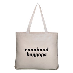 Emotional Baggage Tote Bag