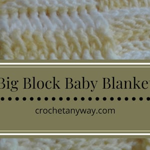 Big Block Baby Blanket