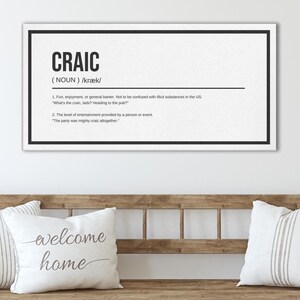 Craic Funny Irish Definition Print Sign, Rustic Sign, Farmhouse Sign, Back Porch Sign, Above Couch Sign, Definition Decor Funny Wall Decor,