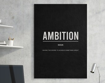 Ambition Motivational / Inspirational Wall Art Canvas Print Home Gift Realtor Gift Office Decor Entrepreneur Art Definition Wall Art