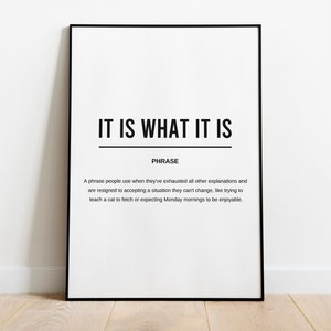 Het is wat het is grappige print kantoordefinitie | Grappig kantoorbord | Kantoormuurkunst | Grappige woordenboekafdrukken | Digitale download | Minimaal