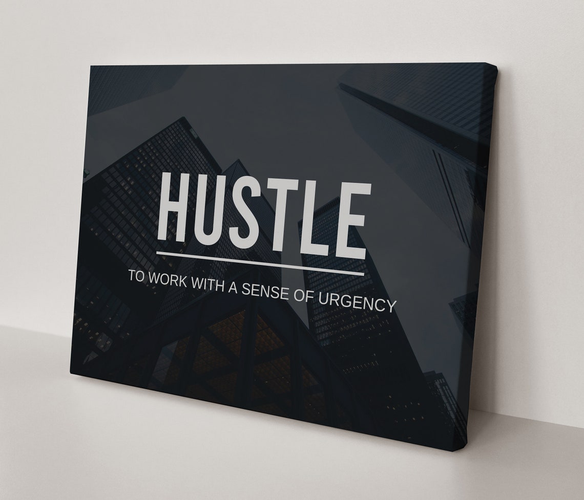 HUSTLE Motivational Portrait Sign II