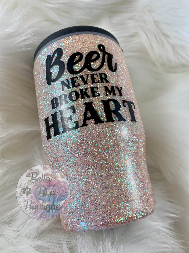 Beer Never Broke My Heart Glitter Koozie 20 oz Glitter Etsy