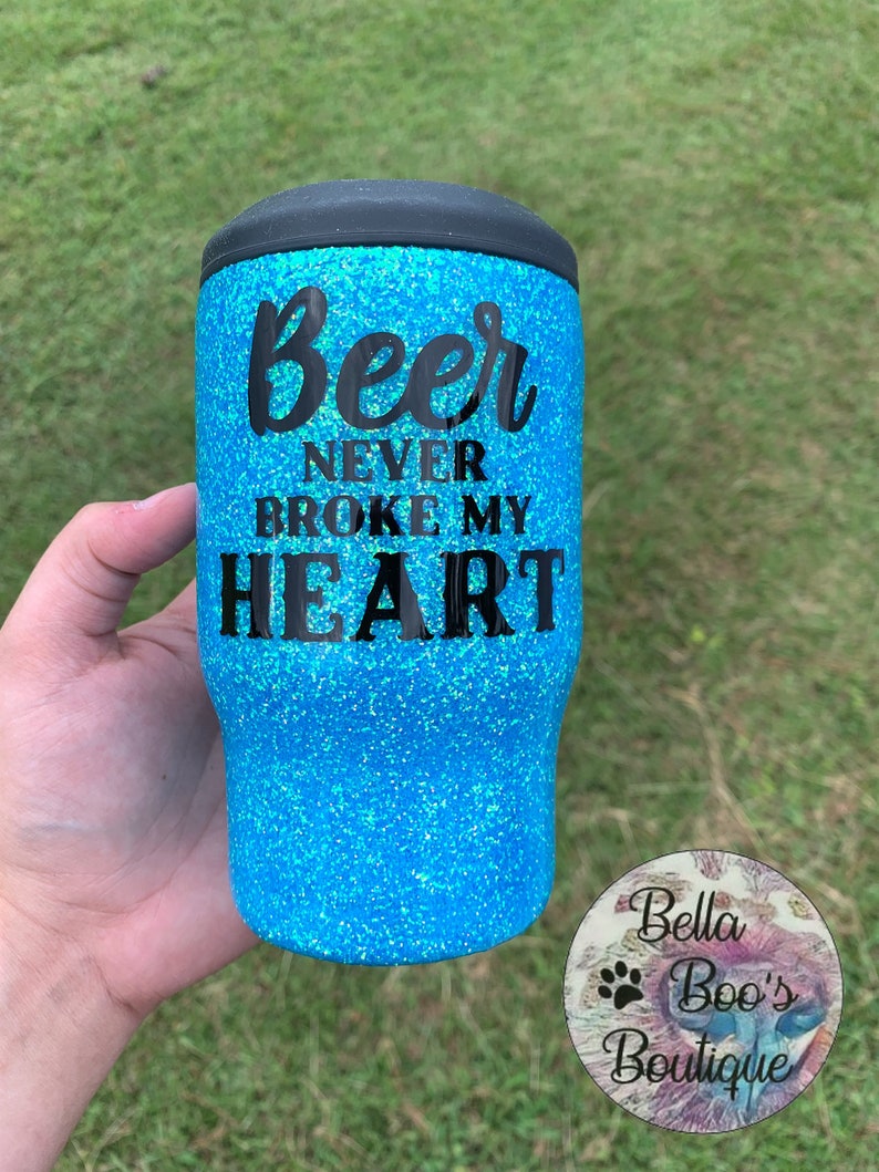 Beer Never Broke My Heart Glitter Koozie 20 oz Glitter Etsy