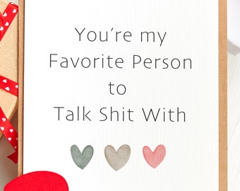 Funny Love Card for Girlfriend or Boyfriend | Anniversary Card for Her | Sarcastic Anniversary Gift | Card for Him | Talk Sh*t | Mature Card