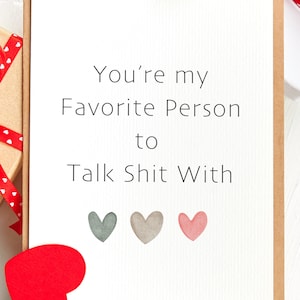 Funny Love Card for Girlfriend or Boyfriend | Anniversary Card for Her | Sarcastic Anniversary Gift | Card for Him | Talk Sh*t | Mature Card