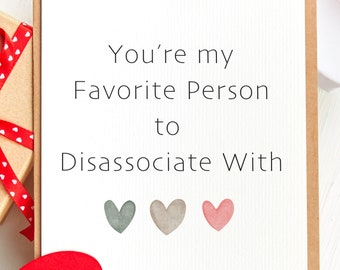 Funny Love Card for Girlfriend or Boyfriend | I Love You Card | Anniversary Card for Her | Anniversary Gift | Card for Him | Disassociate