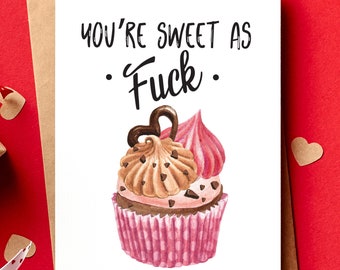 Funny Love Card for Her | I Love You Card for Girlfriend | Anniversary Card for Wife | Love Card for Girlfriend | You're Sweet AF | Mature