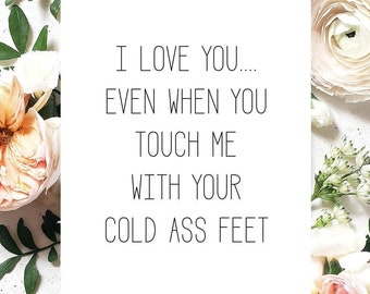 Funny Love Card for Wife | I Love You Card | Anniversary Card for Him | Anniversary Gift | Card for Husband | Cold Ass Feet | Mature Card