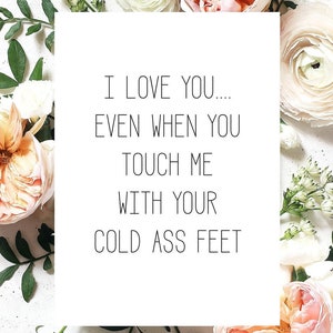 Funny Love Card for Wife | I Love You Card | Anniversary Card for Him | Anniversary Gift | Card for Husband | Cold Ass Feet | Mature Card