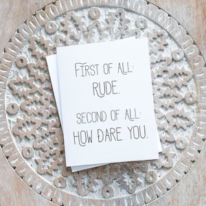 Funny Coworker Miss You Card | Sarcastic Coworker Goodbye Card | Funny Miss You Coworker Gift | First of All Rude and How Dare You